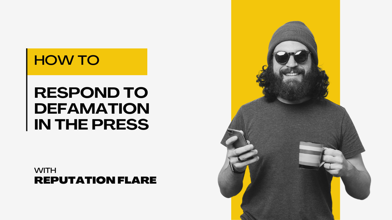 How to Respond to Defamation in the Press