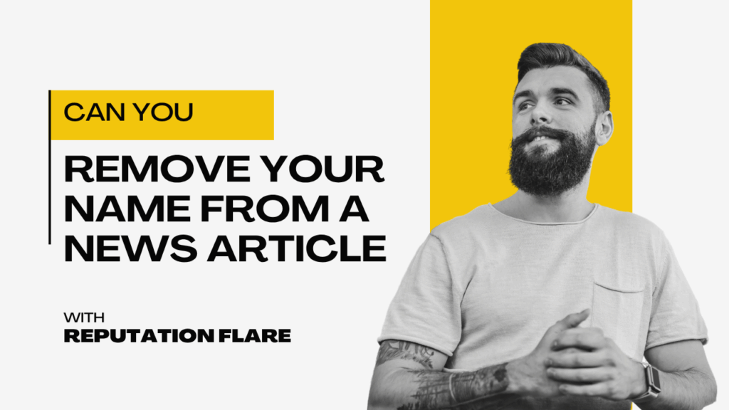 Can you get your name removed from a news article