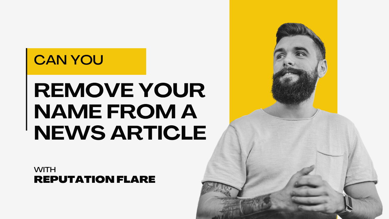 Can you get your name removed from a news article