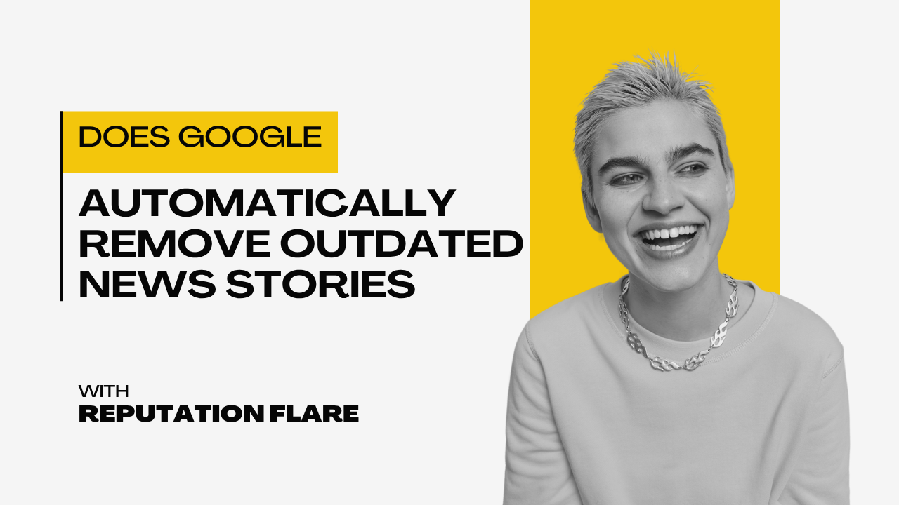 Does Google automatically remove outdated news stories