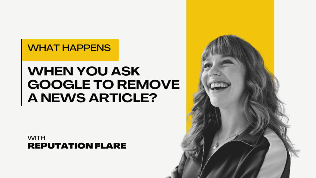 What happens when you ask Google to remove a news article