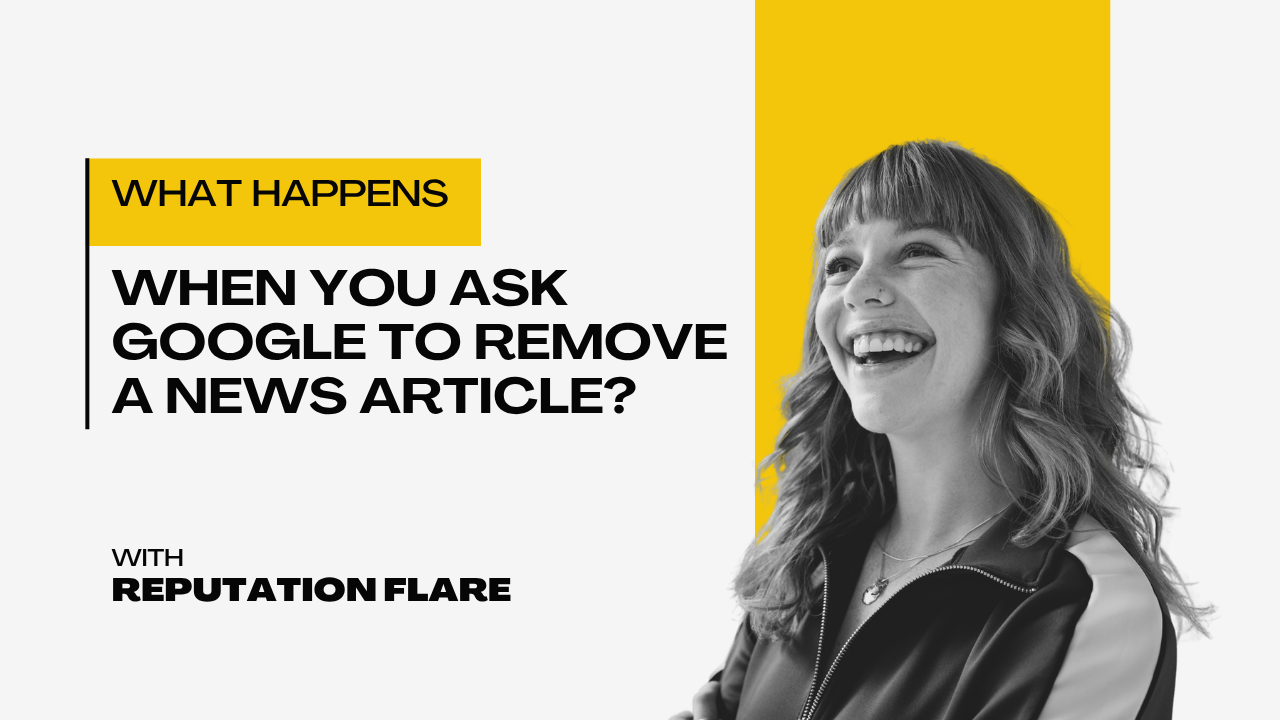 What happens when you ask Google to remove a news article
