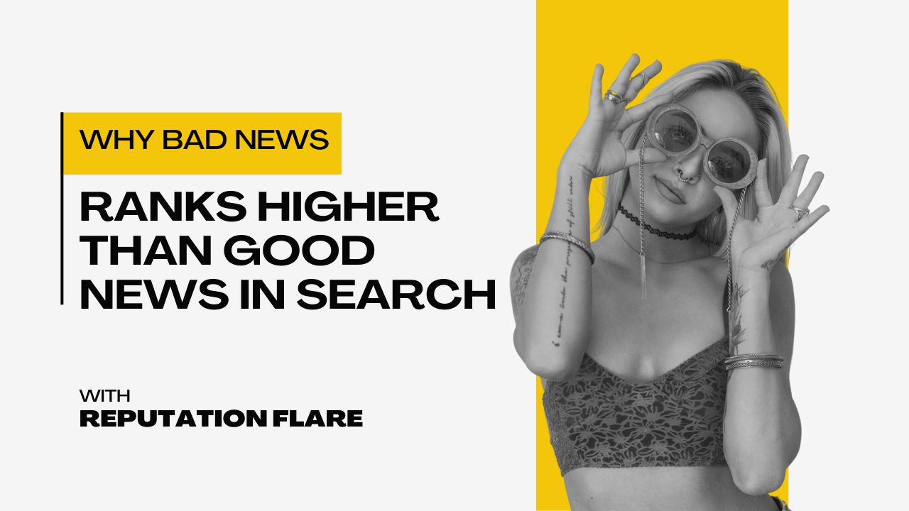 Why Bad News Ranks Higher Than Good News in Search